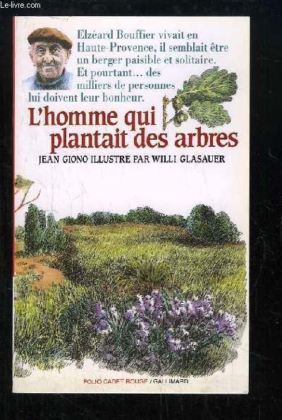 Giono, L'homme qui plantait des arbres